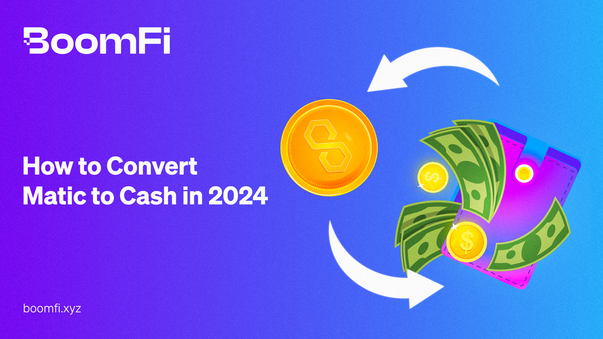 How to Convert Matic to Cash in 2024: A-Step-by-Step Guide for 2024