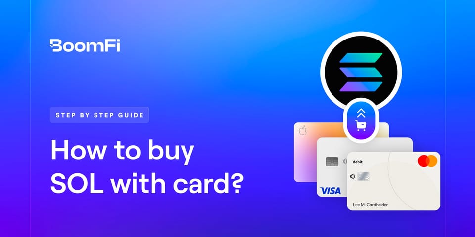 How to Buy Solana with a Credit or Debit Card