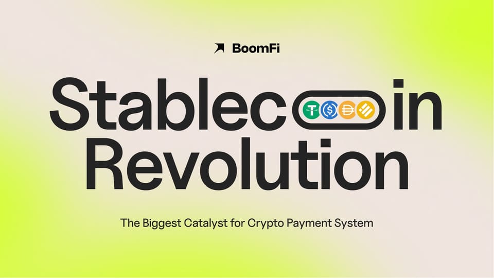 Stablecoin Revolution: The Biggest Catalyst for Crypto Payment System